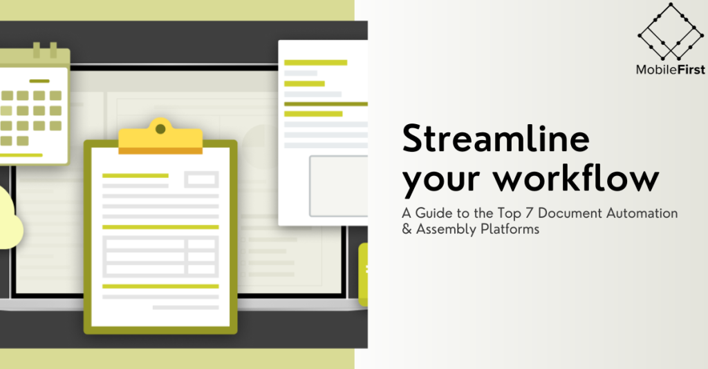 Top 7 document automation and assembly platform